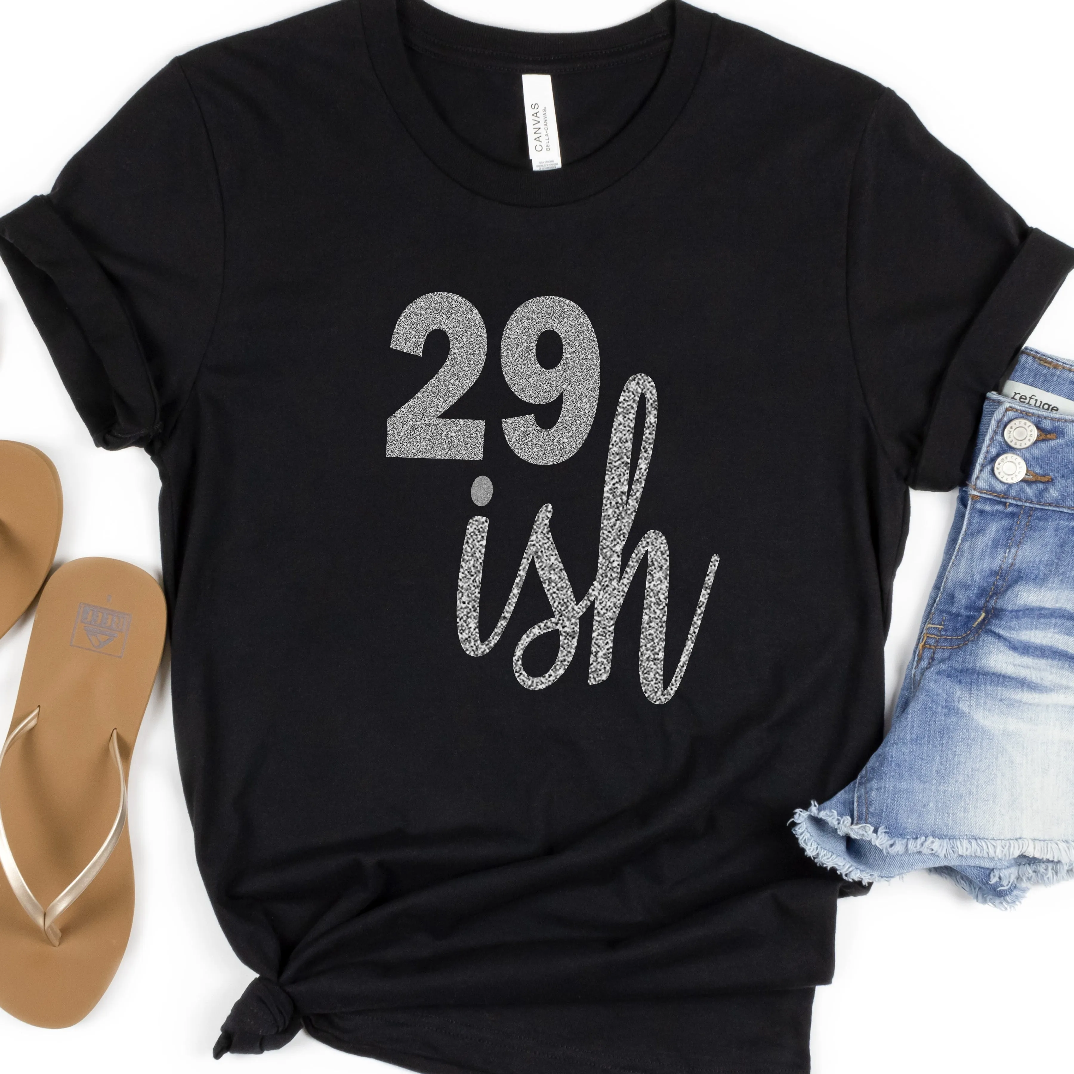 29ish Glitter Shirt | 30th Birthday Shirt | Funny Birthday Shirt