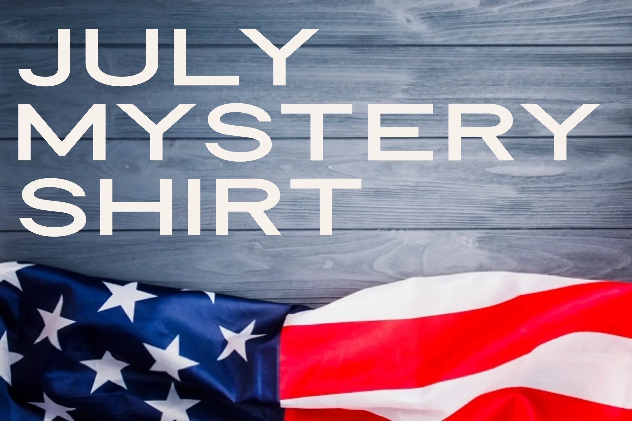 July 2019 Mystery Shirt