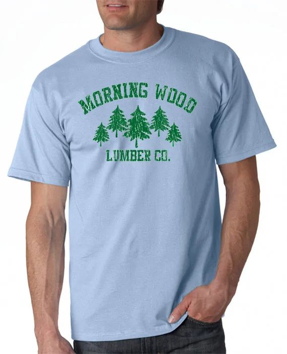 MorningWood Lumber Co. T-shirt